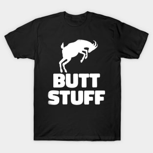 Butt Stuff (white version) T-Shirt